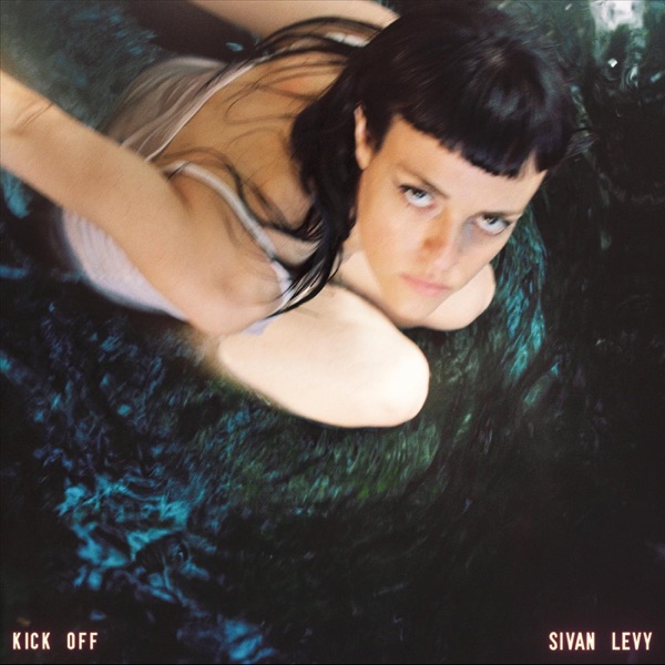 Sivan Levy – Kick Off [Review] – Secret Eclectic