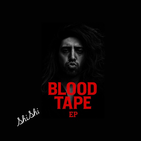 ShiShi – Blood Tape EP&nbsp;[Review]