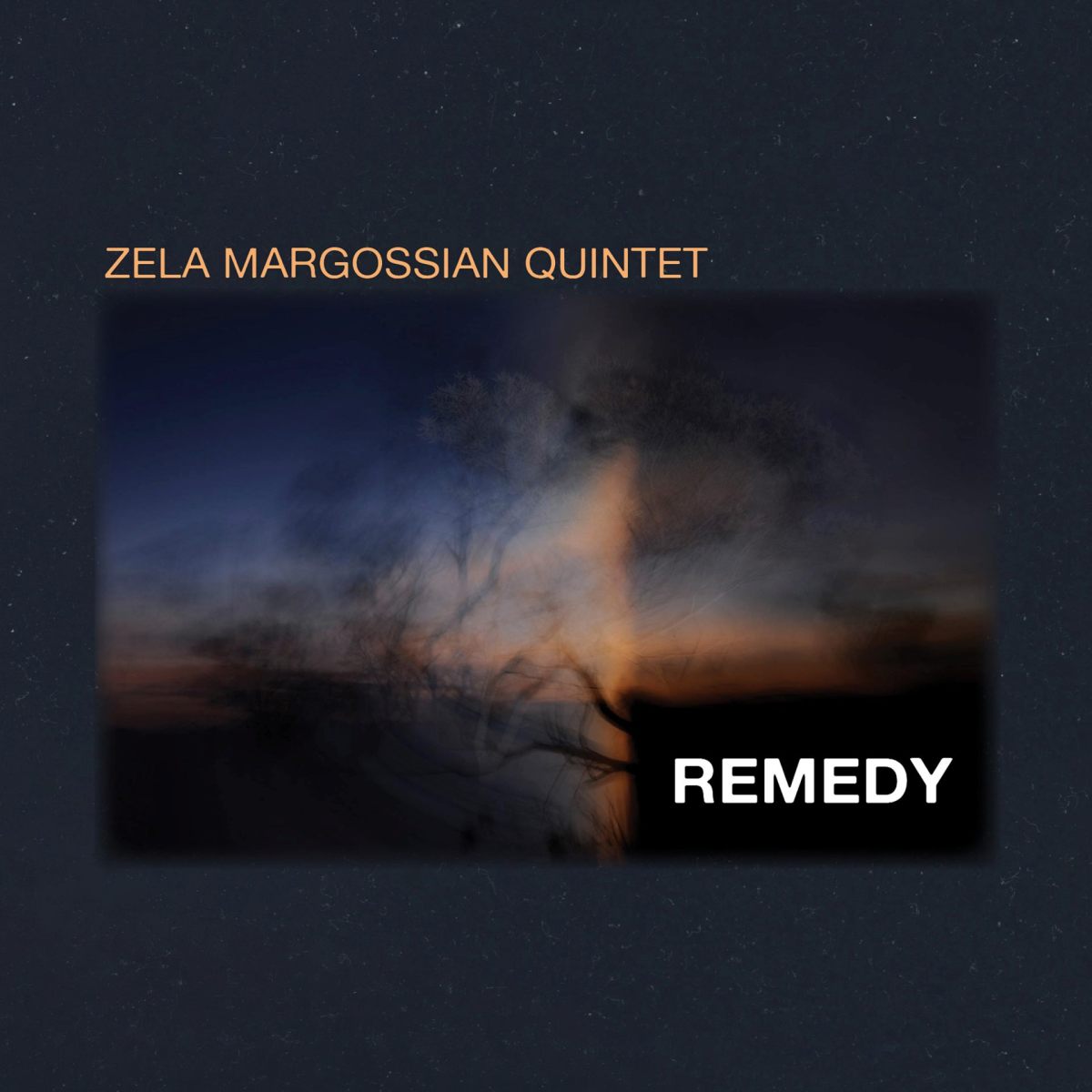 Zela Margossian Quintet – Remedy&nbsp;[Review]