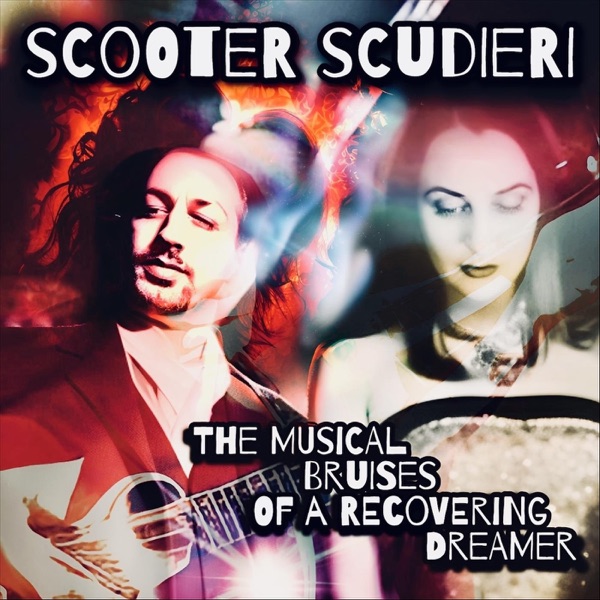 Scooter Scudieri – The Musical Bruises of a Recovering Dreamer&nbsp;[Review]