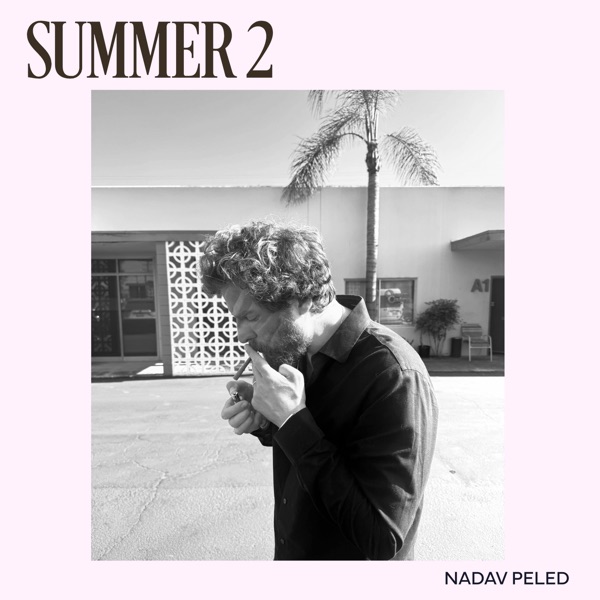 ‘Melodic/ soulful / vibey’ | Interview with Nadav&nbsp;Peled